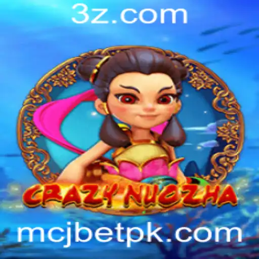 Descubra CrazyNuoZha: Aventura com mcjbet